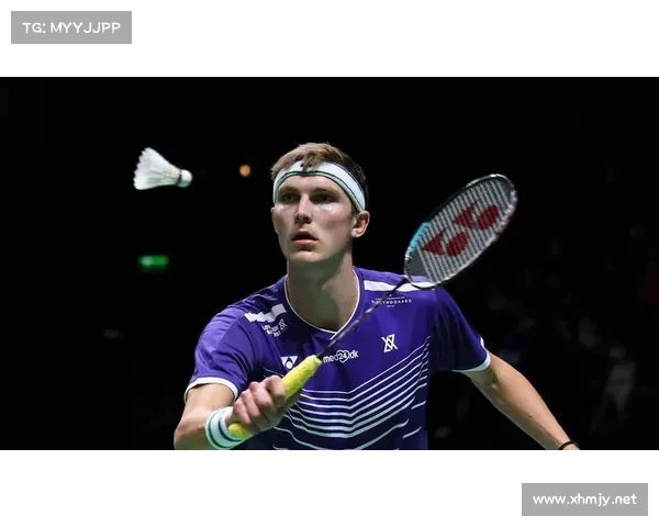 安赛龙凭借精彩网前扑球战术在丹麦公开赛夺冠成功再创辉煌